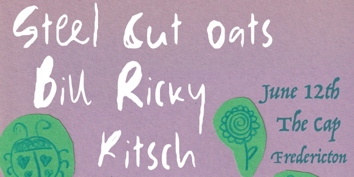 Event image for Steel Cut Oats + Bill Ricky + Kitsch