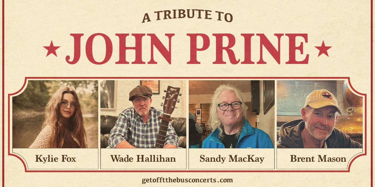 Event image for A Tribute To John Prine presented by Get Off The Bus Concerts