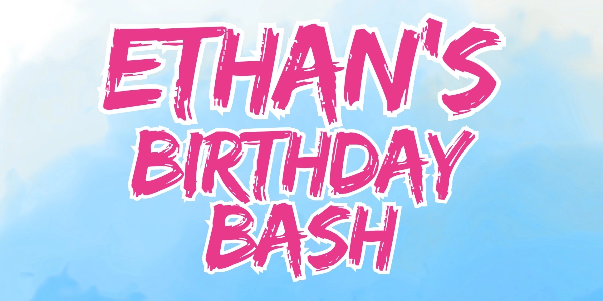 Event image for Ethan's Birthday Bash