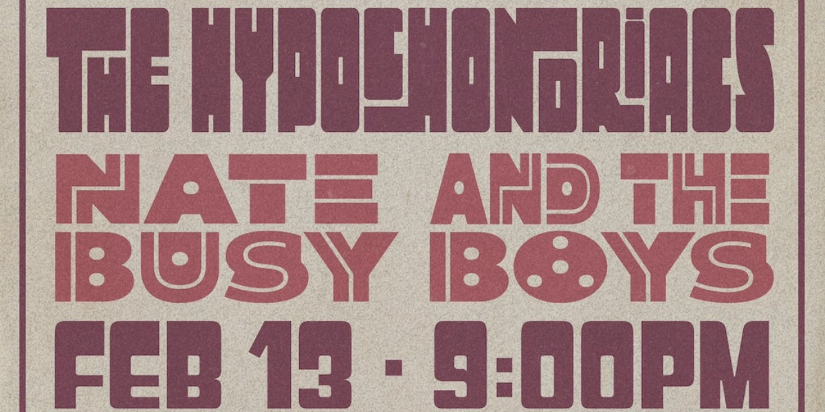 Event image for Josh Bravener & The Hypochondriacs + Nate & The Busy Boys