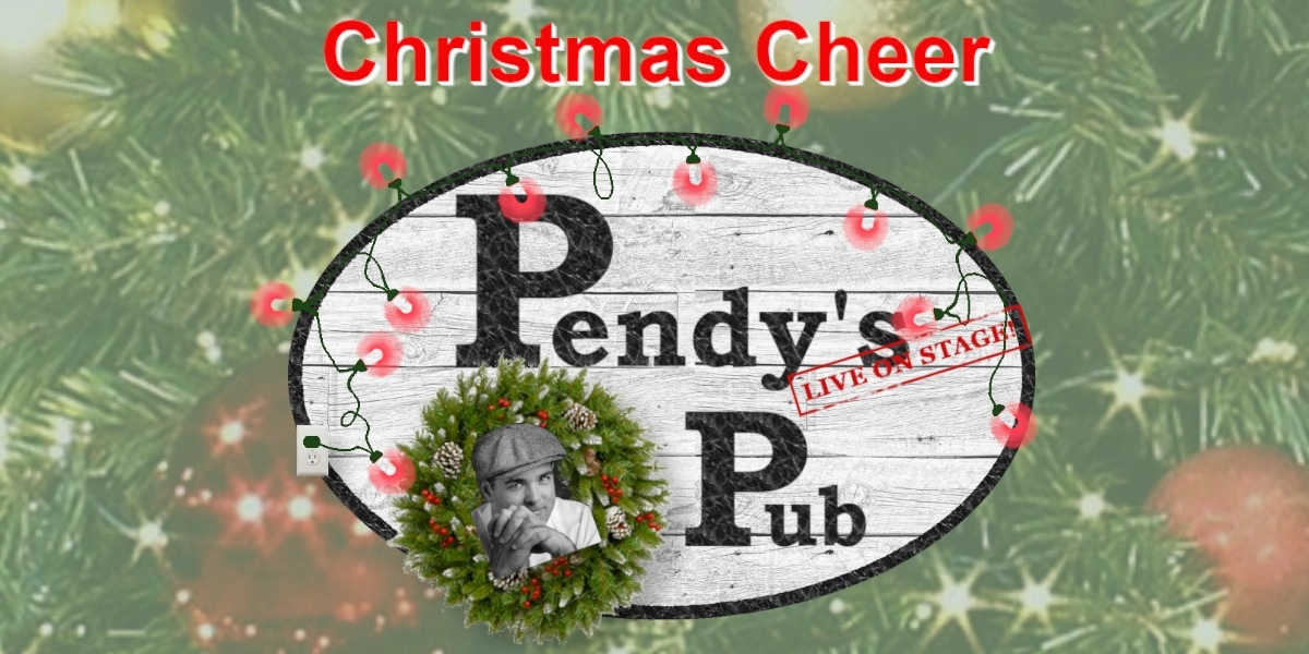 Event image for Pendy's Pub Christmas Cheer