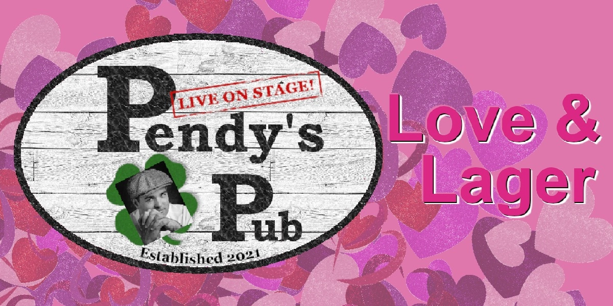 Event image for Pendy's Pub Love & Lager