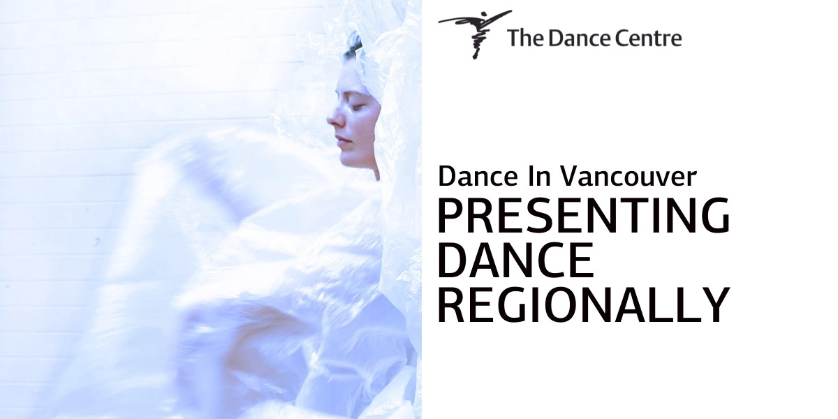 Event image for Dance In Vancouver: Presenting Dance Regionally