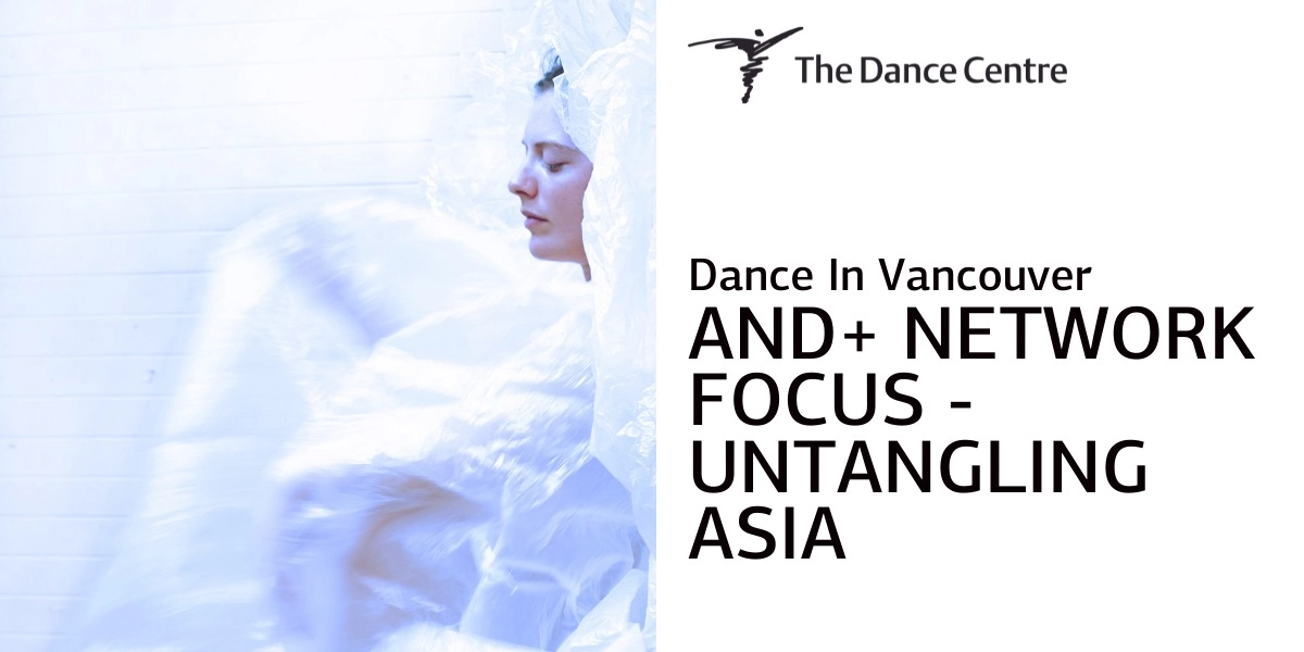Event image for Dance In Vancouver: AND+ Network Focus
