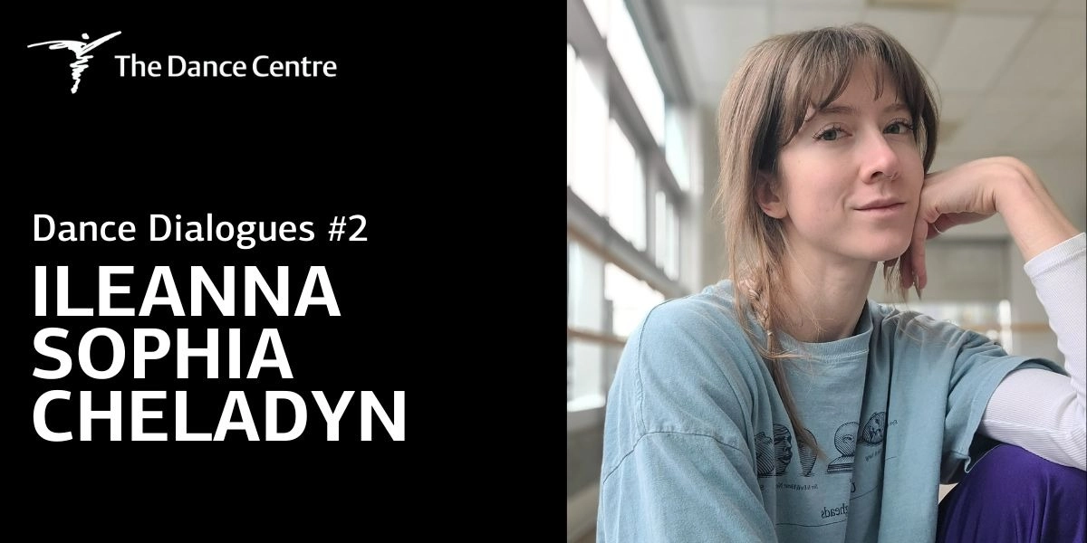 Event image for Dance Dialogues: Ileanna Sophia Cheladyn