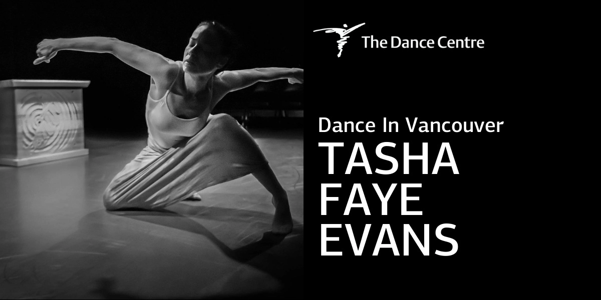 Event image for Dance In Vancouver: Tasha Faye Evans