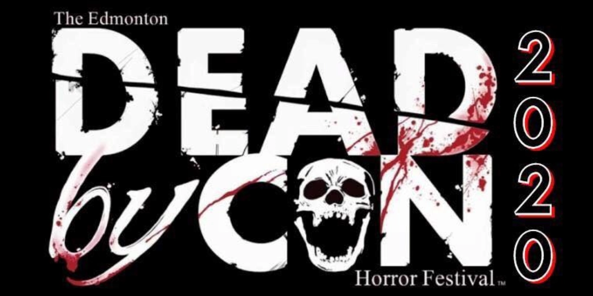 Event image for The Edmonton DeadbyCon Horror Festival