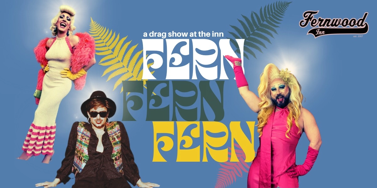 Event image for FERN A Drag Show at The Inn