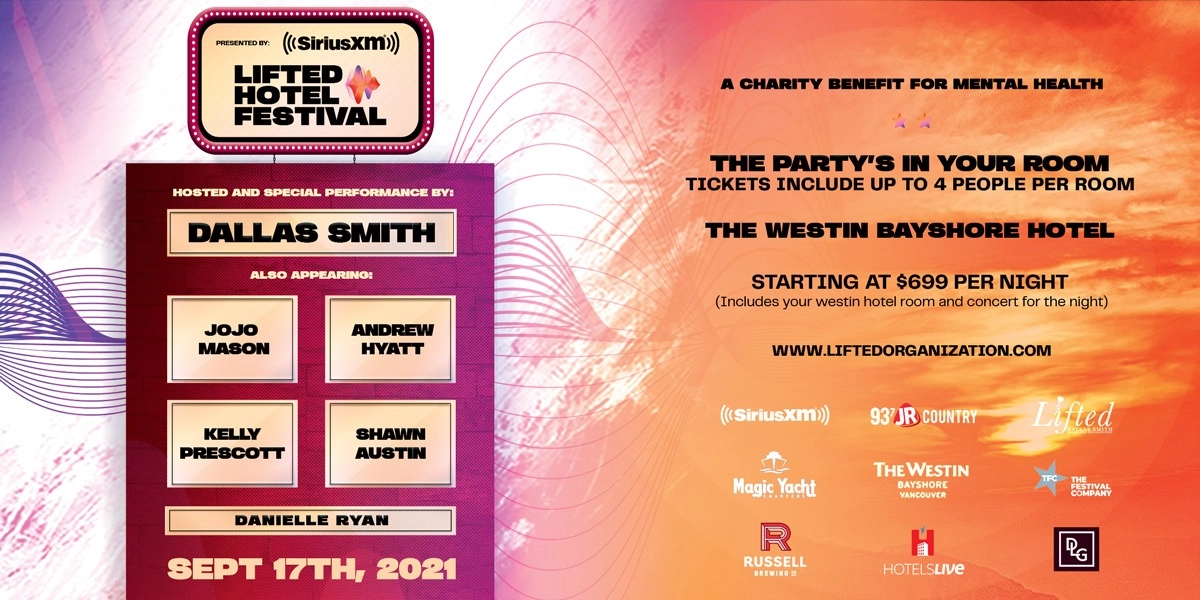 Event image for LIFTED Hotel Festival: Presented by SiriusXM Headlined by Dallas Smith - Friday