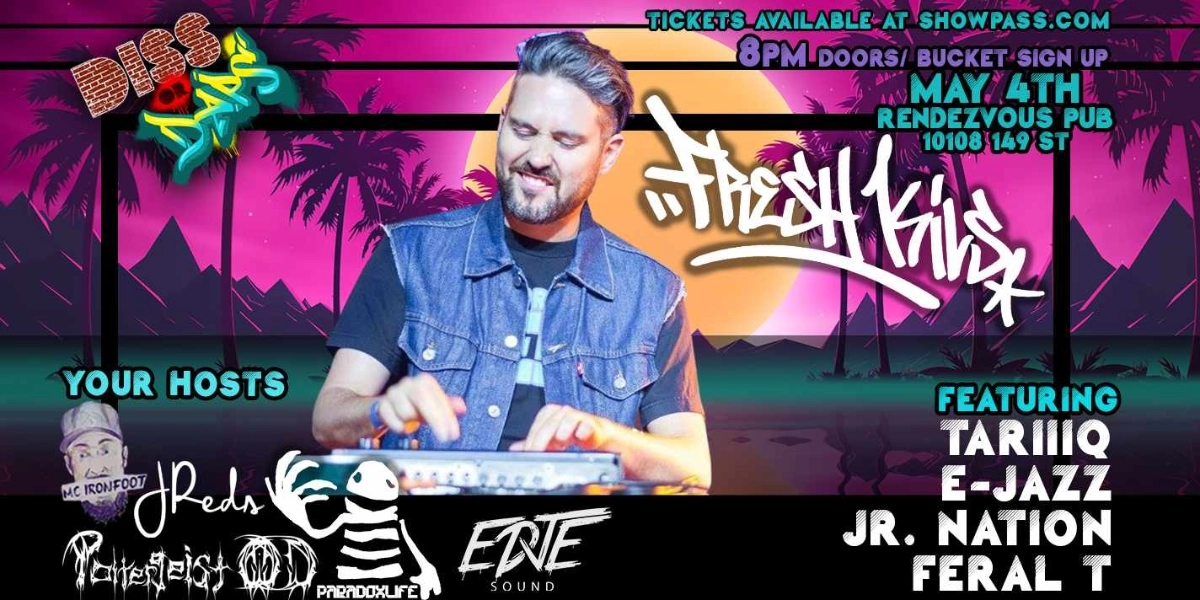 Event image for Diss-Or-Daps: Fresh Kils @ Rendezvous