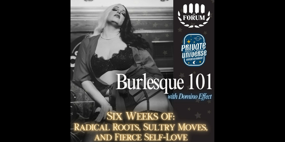 Event image for Burlesque 101: Radical Roots, Sultry Moves, and Fierce Self-Love