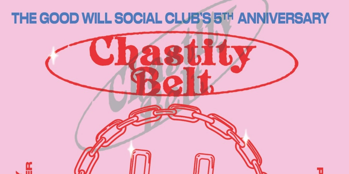 Event image for Chastity Belt w/ Living Hour