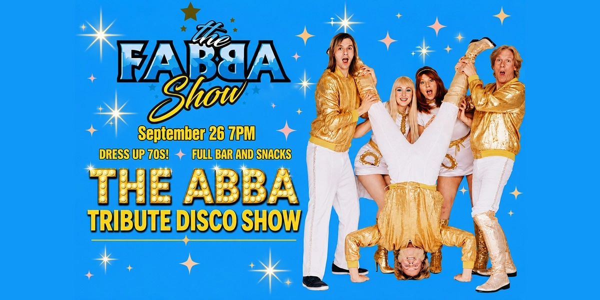 Event image for The FABBA SHOW | An ABBA-solutely FABulous feel good tribute to ABBA
