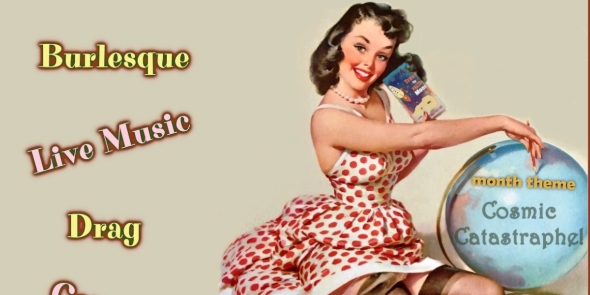 Event image for Sin & Gin Soiree Cabaret - 'Cosmic Catastrophe!'