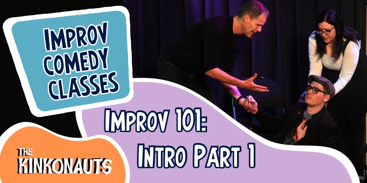 Event image for Improv 101: Intro Part 1 - 6 WEEKS