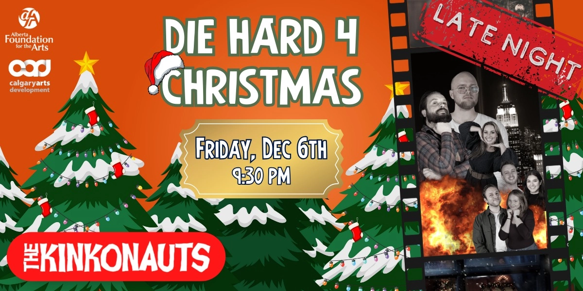 Event image for Late Night with The Kinkonauts: Die Hard 4 Christmas