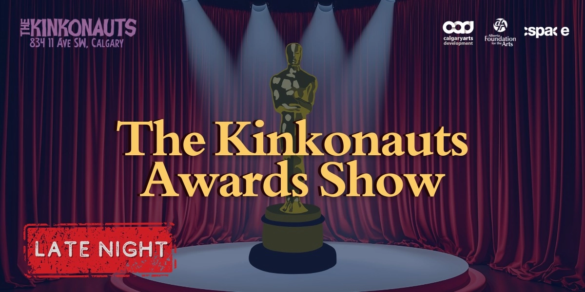 Event image for The Kinkonauts Awards Show - Late Night
