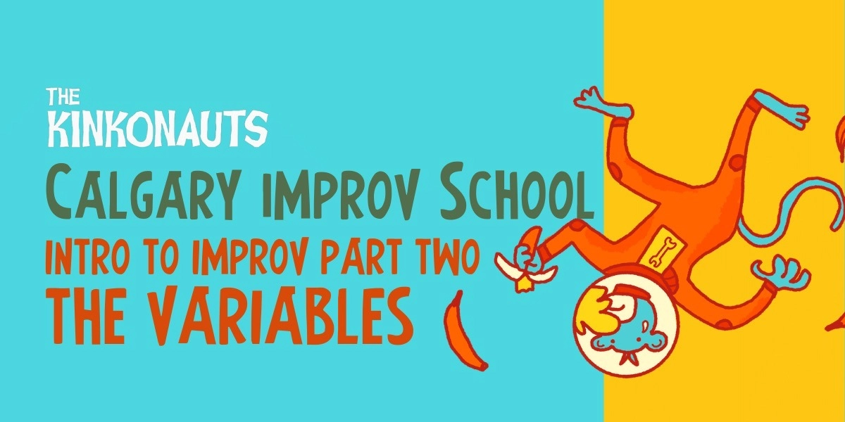 Event image for Intro to Improv Part 2 - 6 WEEKS