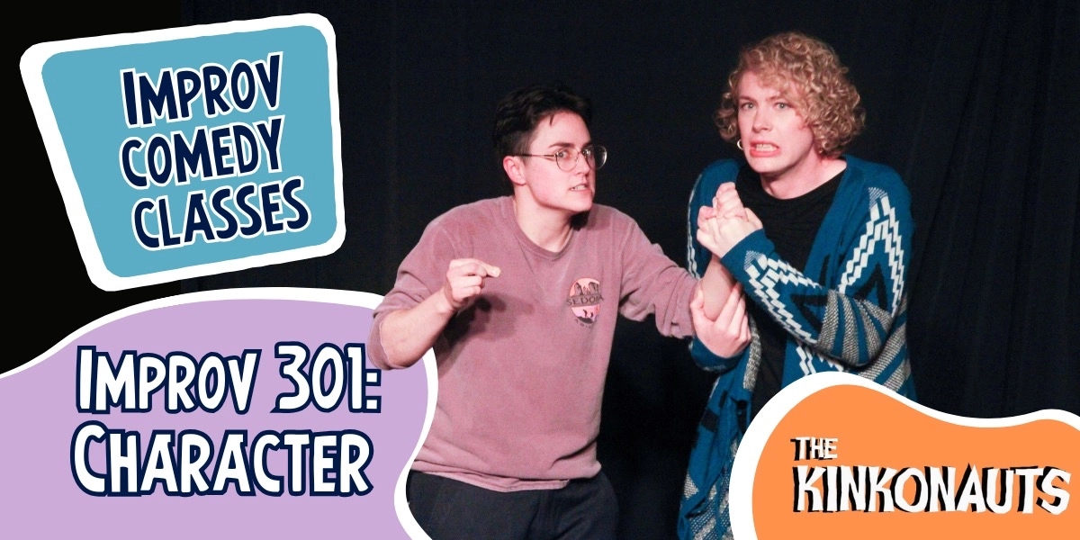 Event image for Improv 301: Character - 6 WEEKS