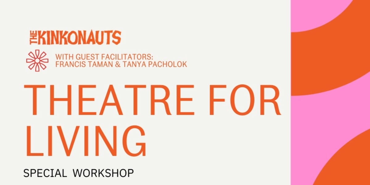 Event image for Theatre for Living: Guest instructors, Francis Taman and Tanya Pacholok