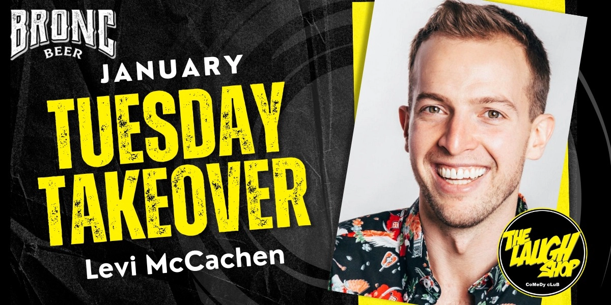 Event image for Tuesday Takeover - Levi McCachen