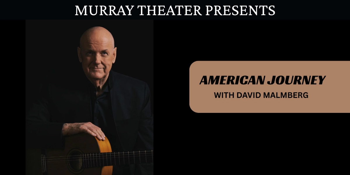 Event image for American Journey with David Malmberg