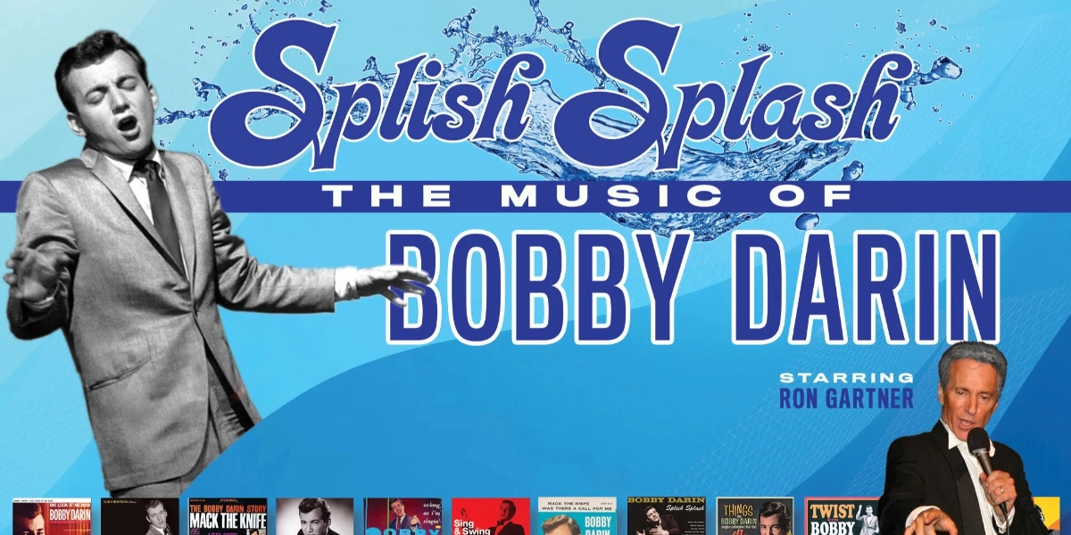 Event image for "Splish Splash" The Music of Bobby Darin starring Ron Gartner