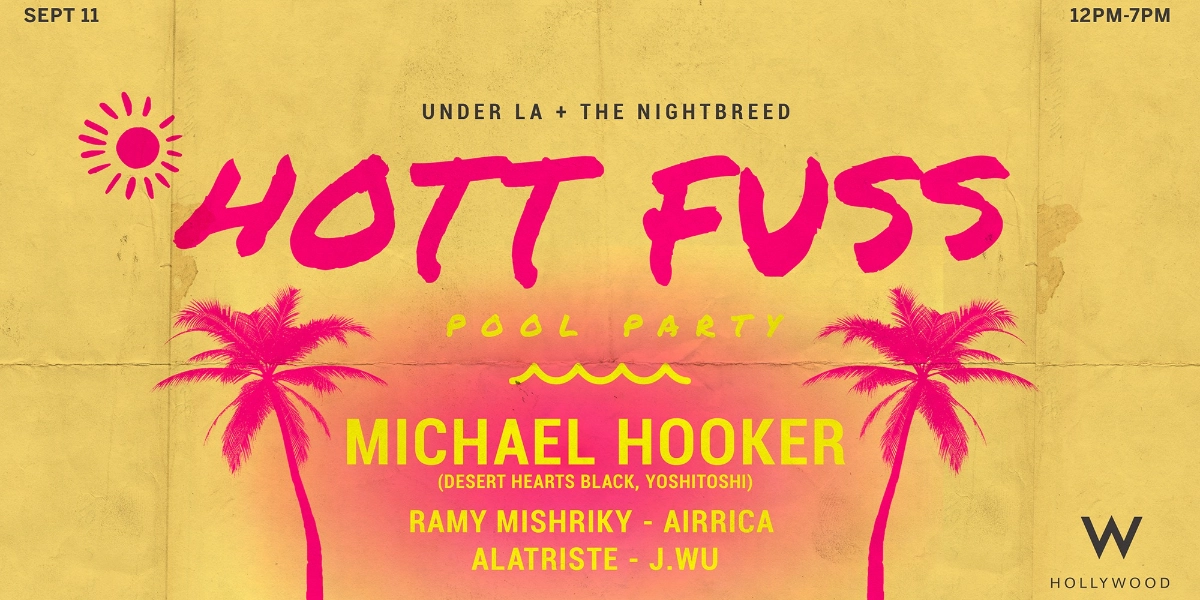 Event image for Hott Fuss feat. Michael Hooker