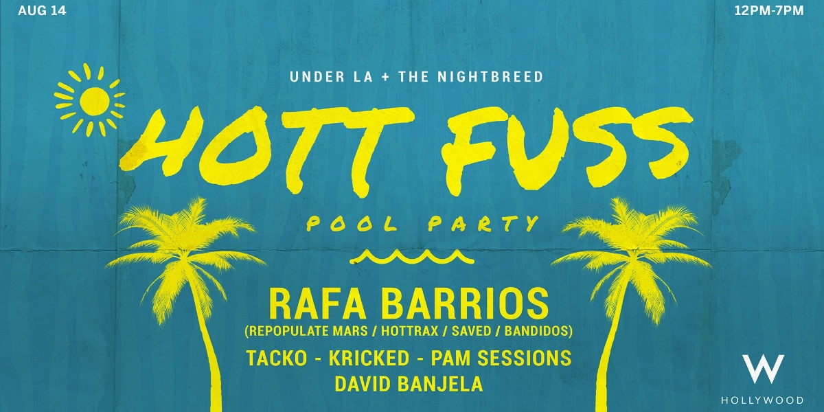 Event image for Hott Fuss feat. Rafa Barrios