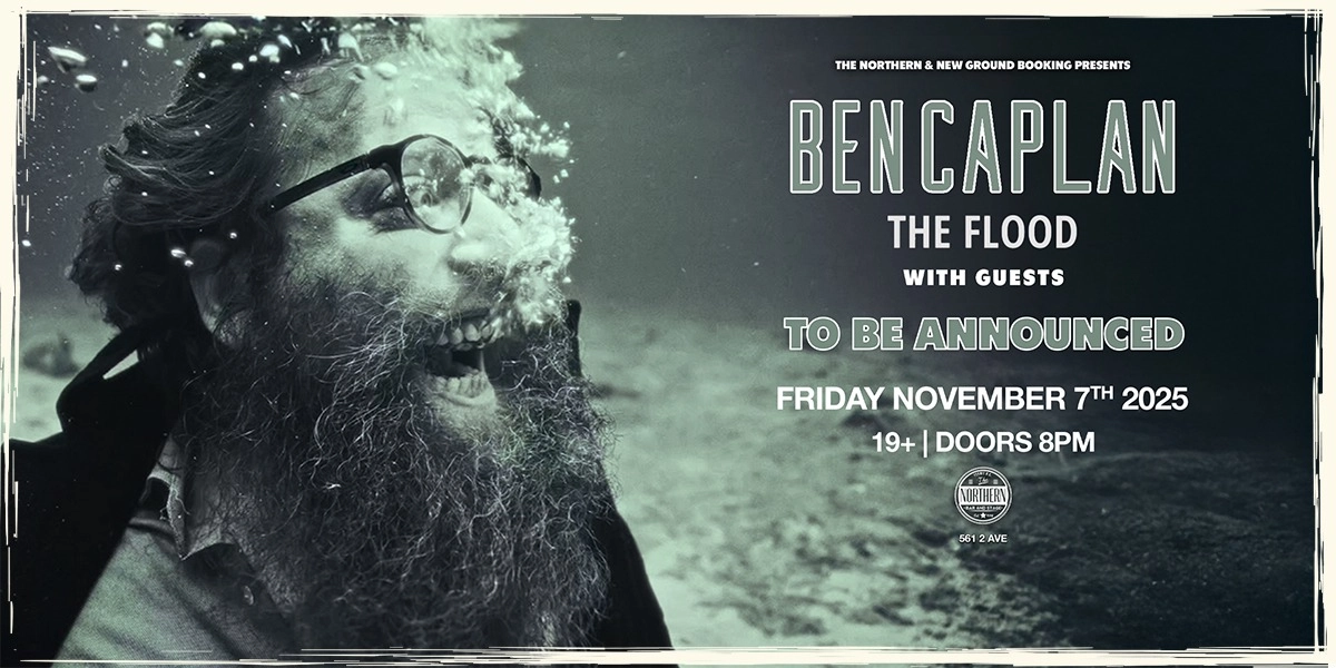 Event image for New Ground Booking Presents | Ben Caplan | Live At The Northern
