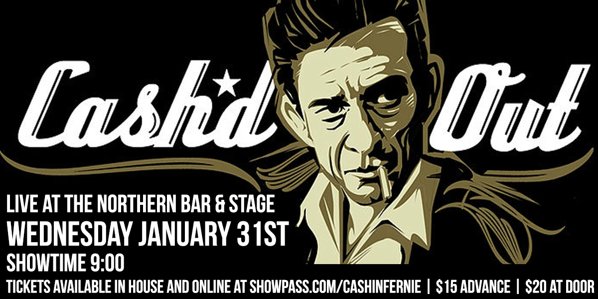 Event image for Cash'd Out | The Best Johnny Cash Tribute Band | At The Northern - Fernie