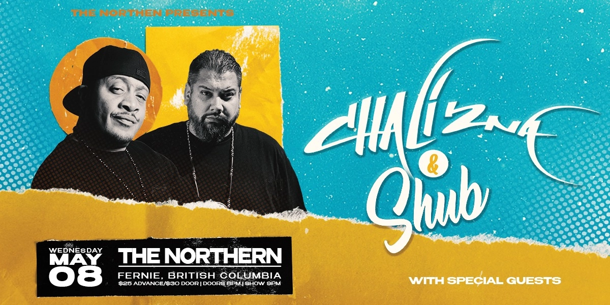 Event image for Chali 2na w/ DJ Shub | The Northern - Fernie BC