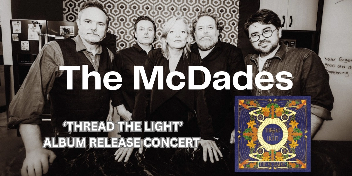 Event image for The McDades Thread the Light
