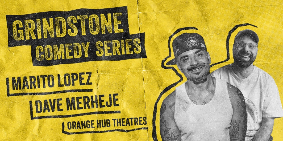 Event image for Grindstone Comedy Series: Dave Merheje and Marito Lopez