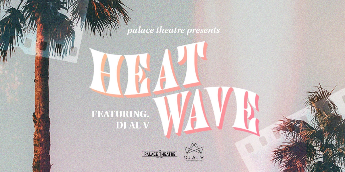 Event image for HEAT WAVE