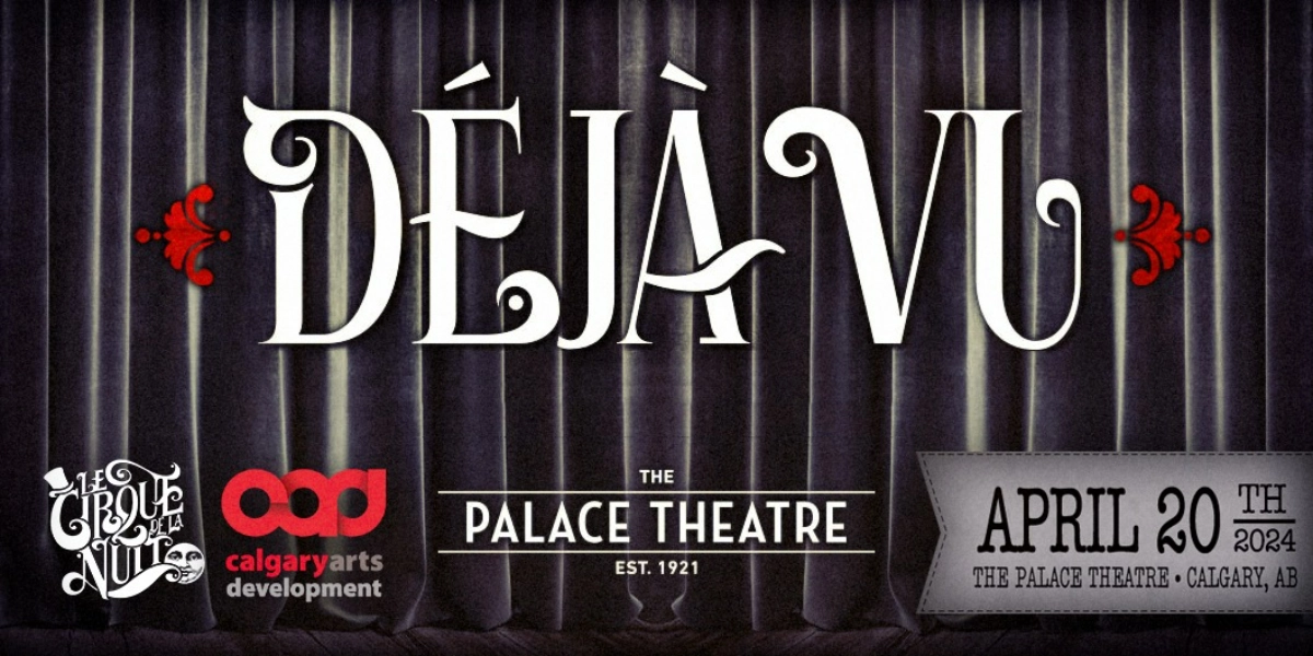 Event image for Le Cirque de la Nuit Presents: Déjà Vu