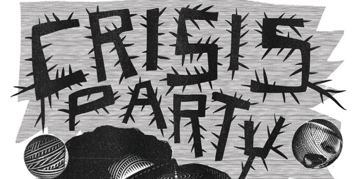 Event image for Crisis Party, No Brainer, Glitter Glue and Fulfilment