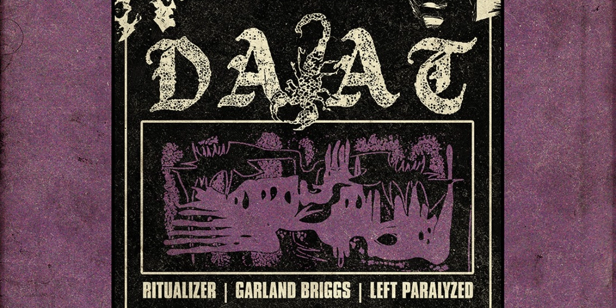 Event image for DA'AT, Ritualizer, Garland Briggs and Left Paralyzed