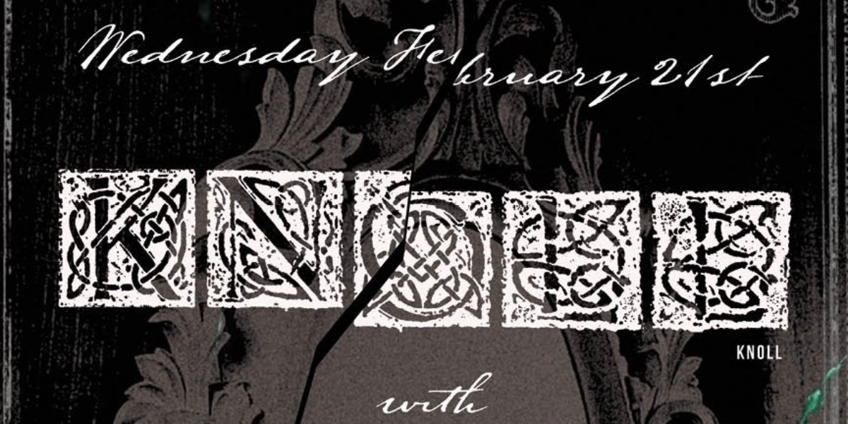 Event image for Knoll with L4ZR GR1D and Deathknell