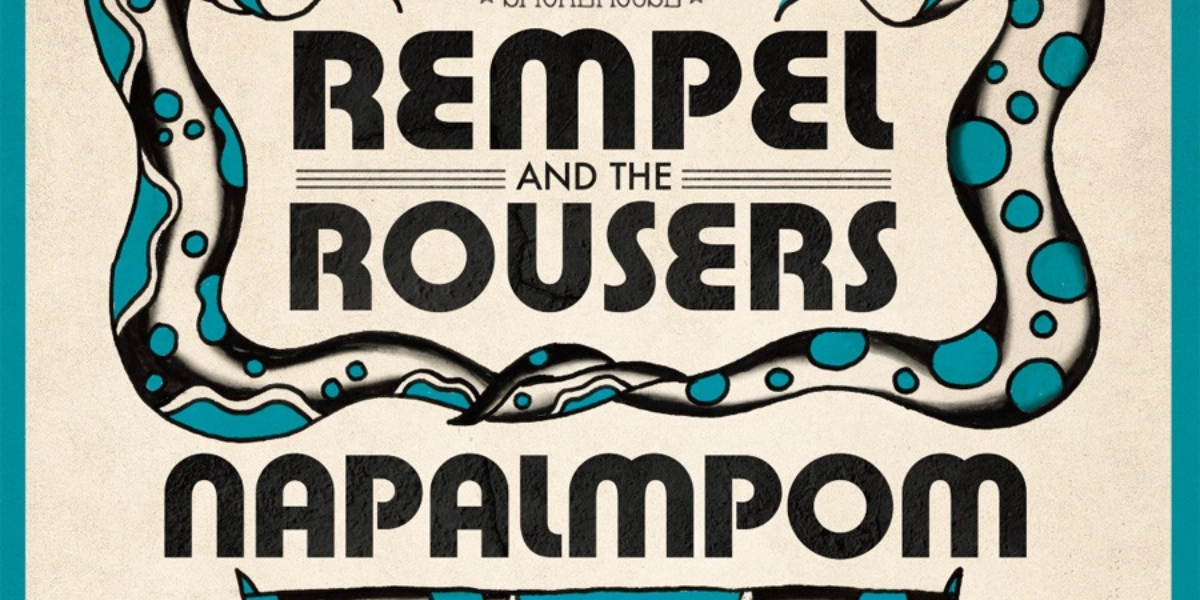 Event image for Rempel & The Rousers, Napalmpom, Sister Suzie and Alberta Rats