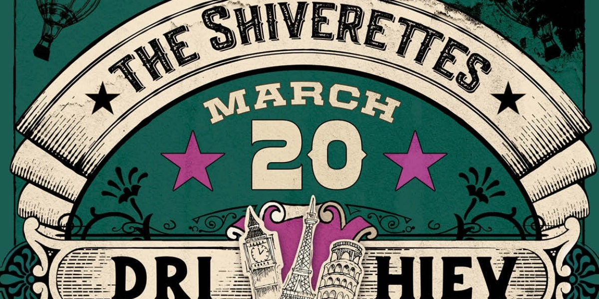 Event image for The Shiverettes, DRI HIEV, Slut Prophet and Brain Bent