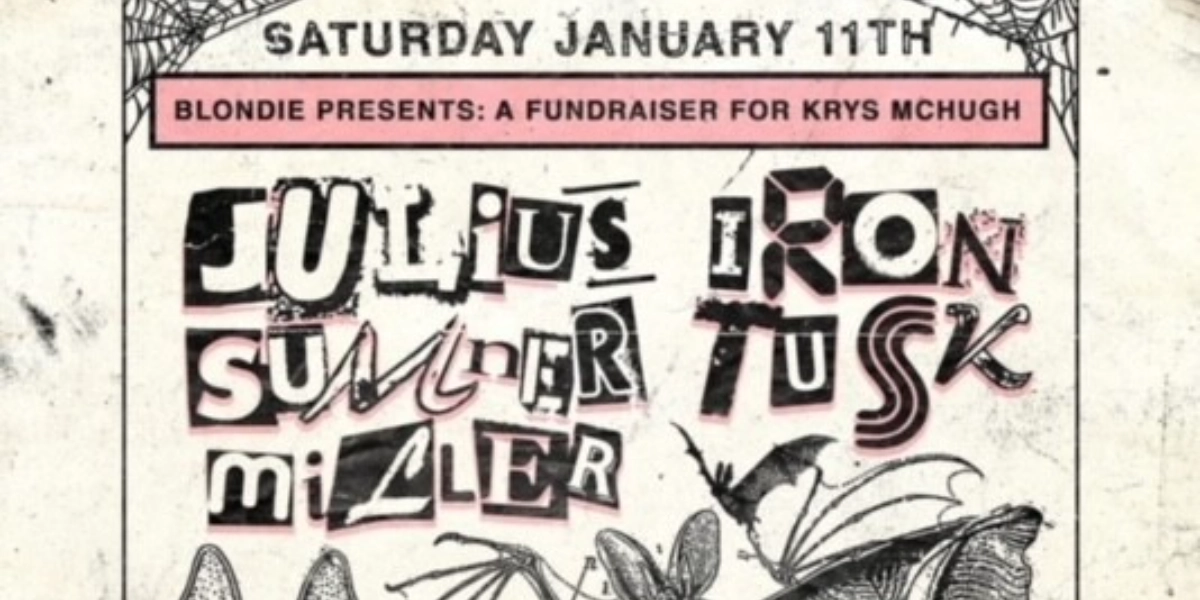 Event image for Krys Mchugh Fundraiser / Julius Sumner Miller, Iron Tusk, Run The Plank