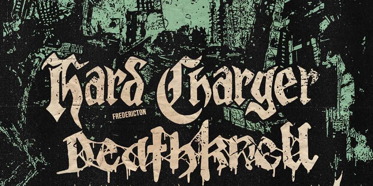 Event image for Hard Charger, Deathknell, Divine Apprehension, Narcissistic Necrosis