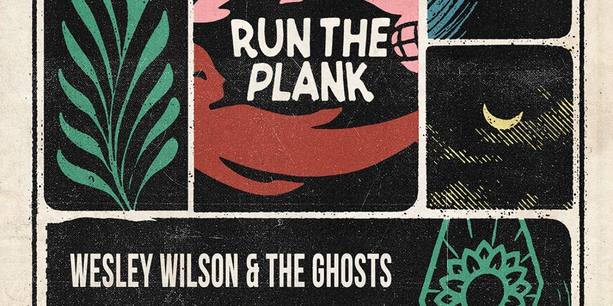 Event image for Run the Plank, Wesley Wilson & the Ghosts, Morosoph