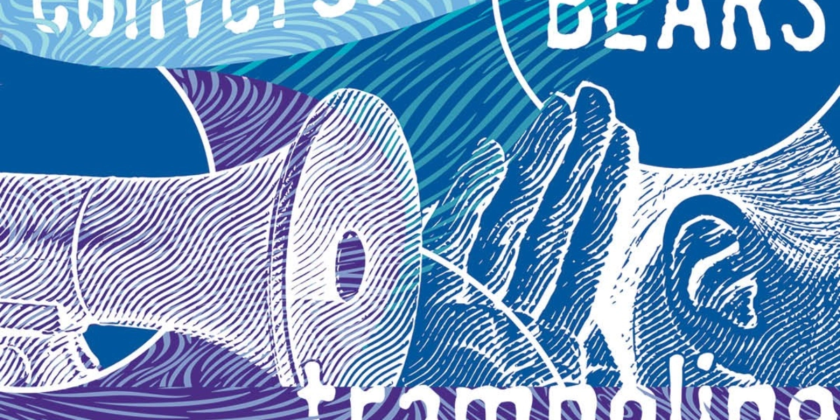 Event image for Conversations with Bears, Trampoline (Winnipeg) and Evan Freeman