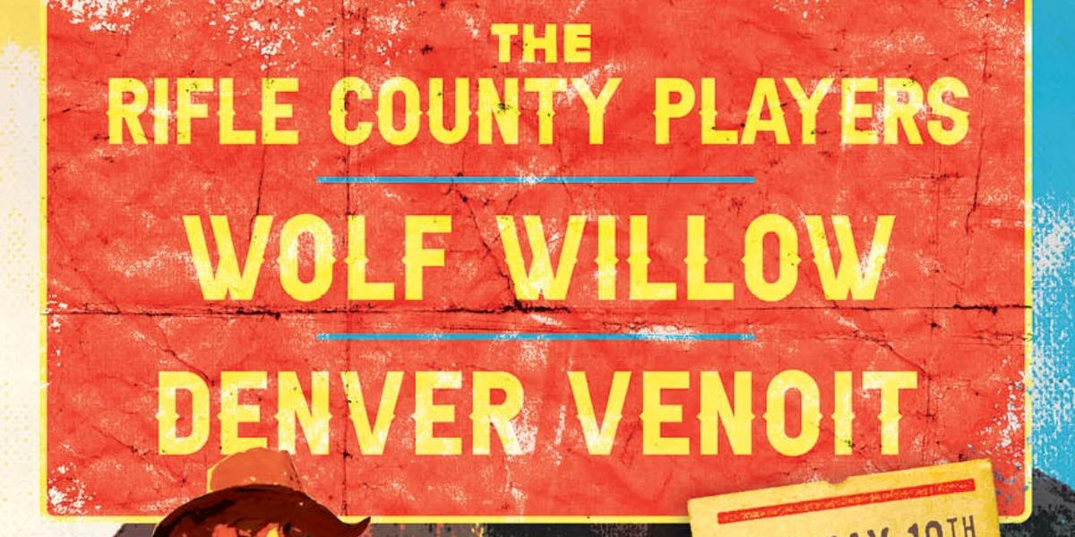 Event image for Rifle County Players, Wolf Willow, Dever Venoit
