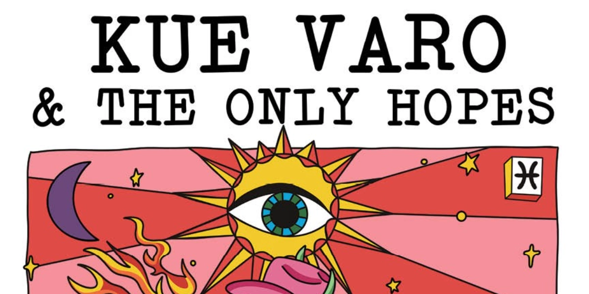 Event image for Kue Varo & the Only Hopes, Billie Zizi and Jolene Marie