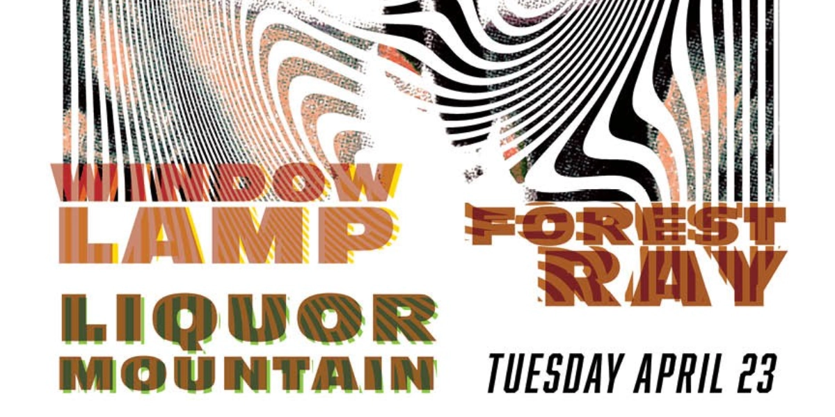 Event image for Window Lamp, Forest Ray (Seattle), Liquor Mountain