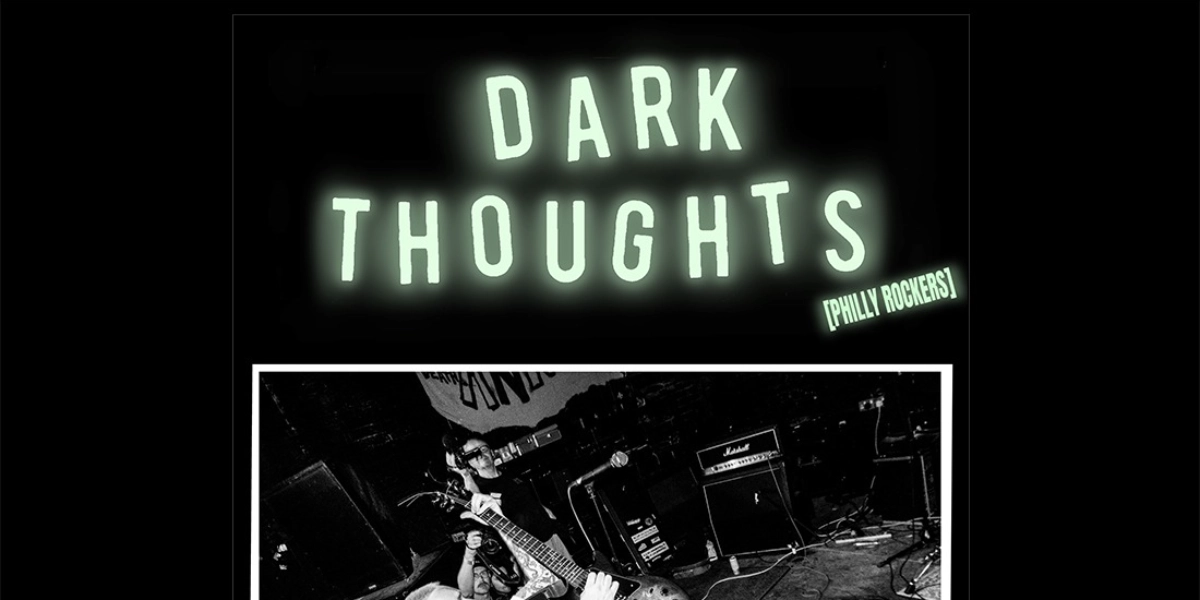 Event image for Dark Thoughts (Philadelphia), Closetalkers, Pill Mill (Vancouver), AZURE