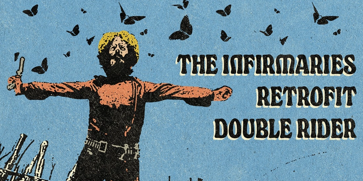 Event image for The Infirmariers, Retrofit and Double Rider